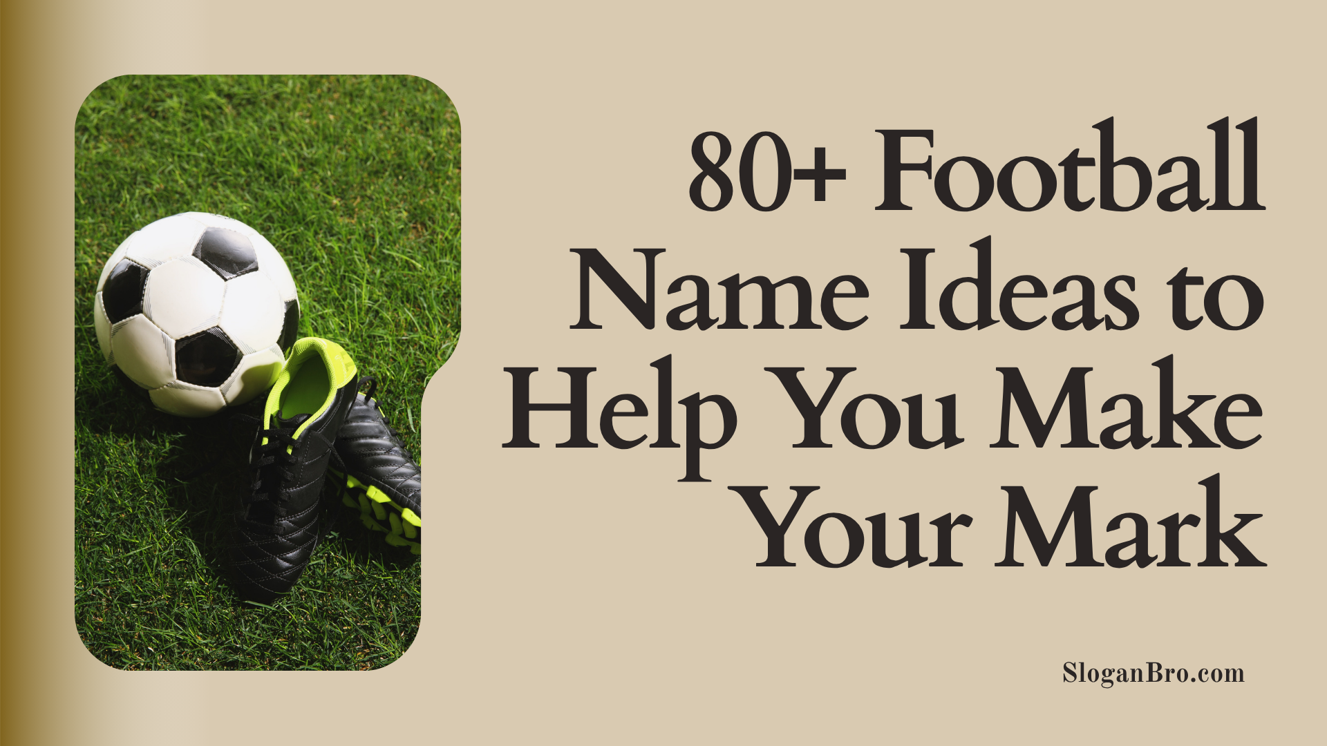 80+ Football Name Ideas to Help You Make Your Mark