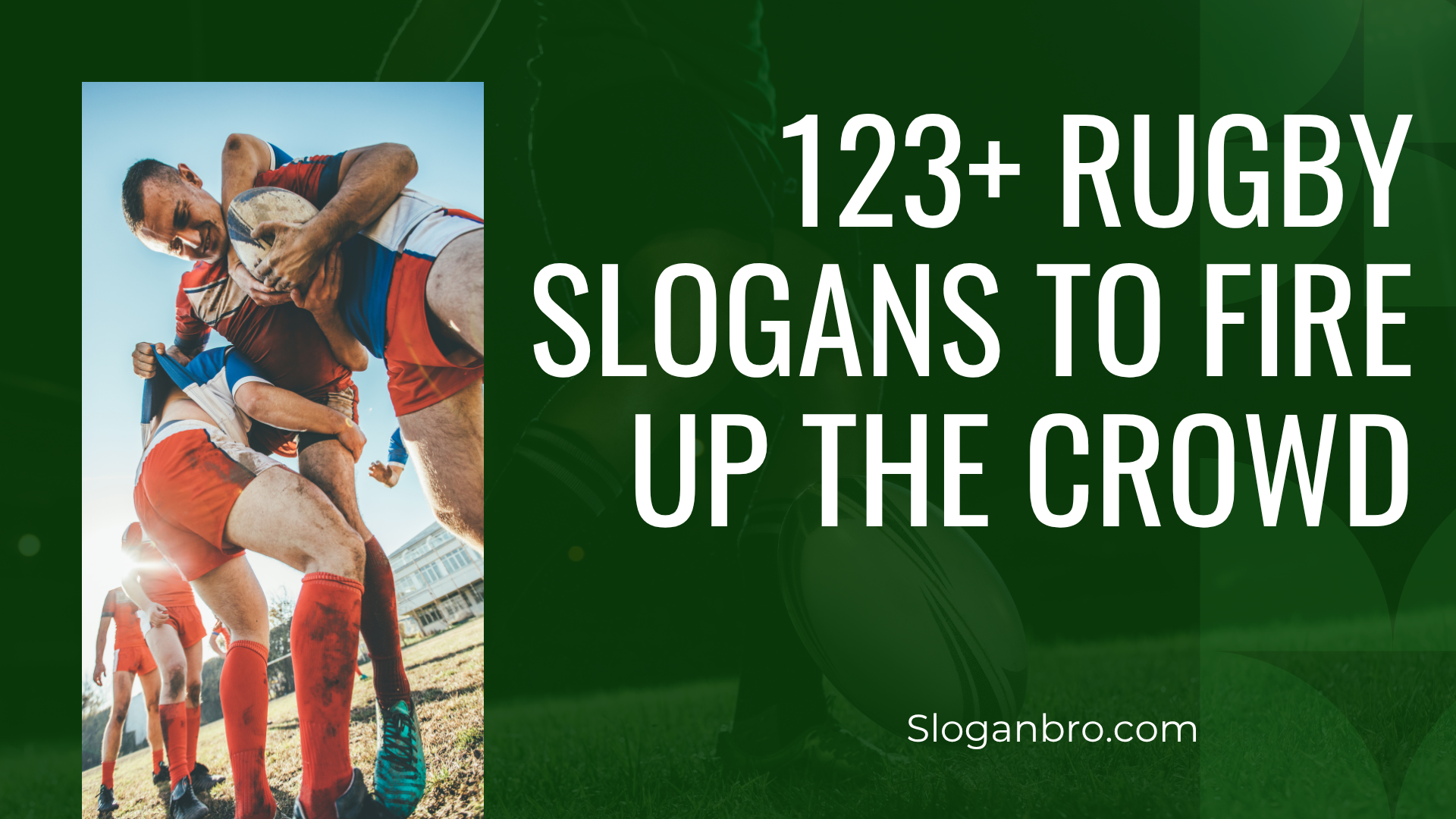123+ Rugby Slogans to Fire Up the Crowd
