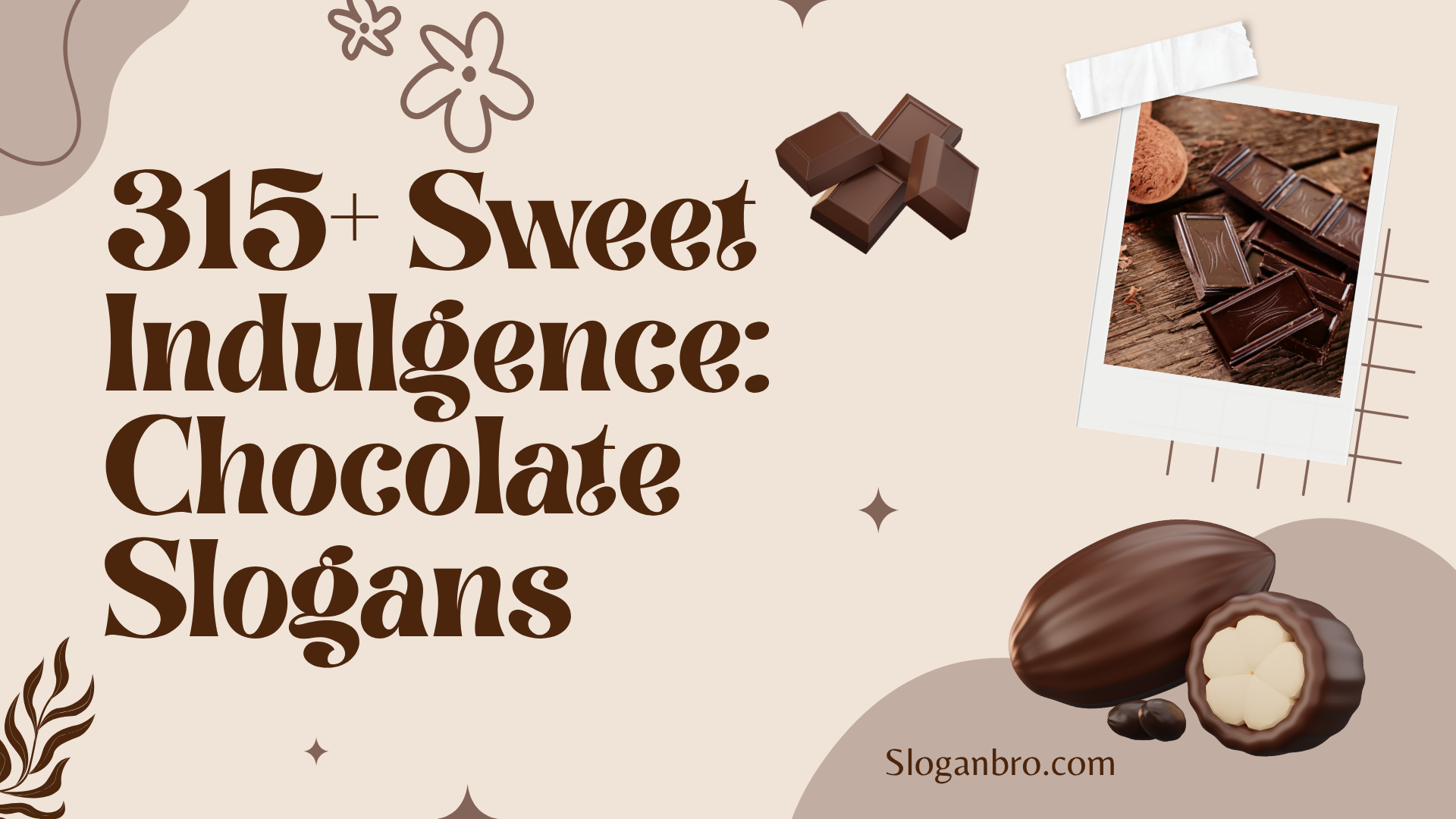 315+ Sweet Indulgence: Chocolate Slogans
