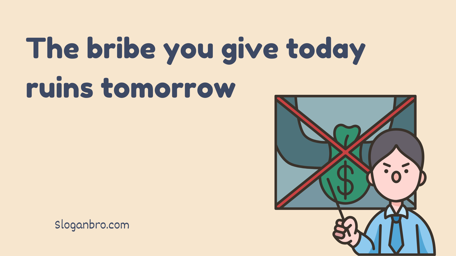 133 Anti Corruption Slogans To Fight Injustice Slogan Bro