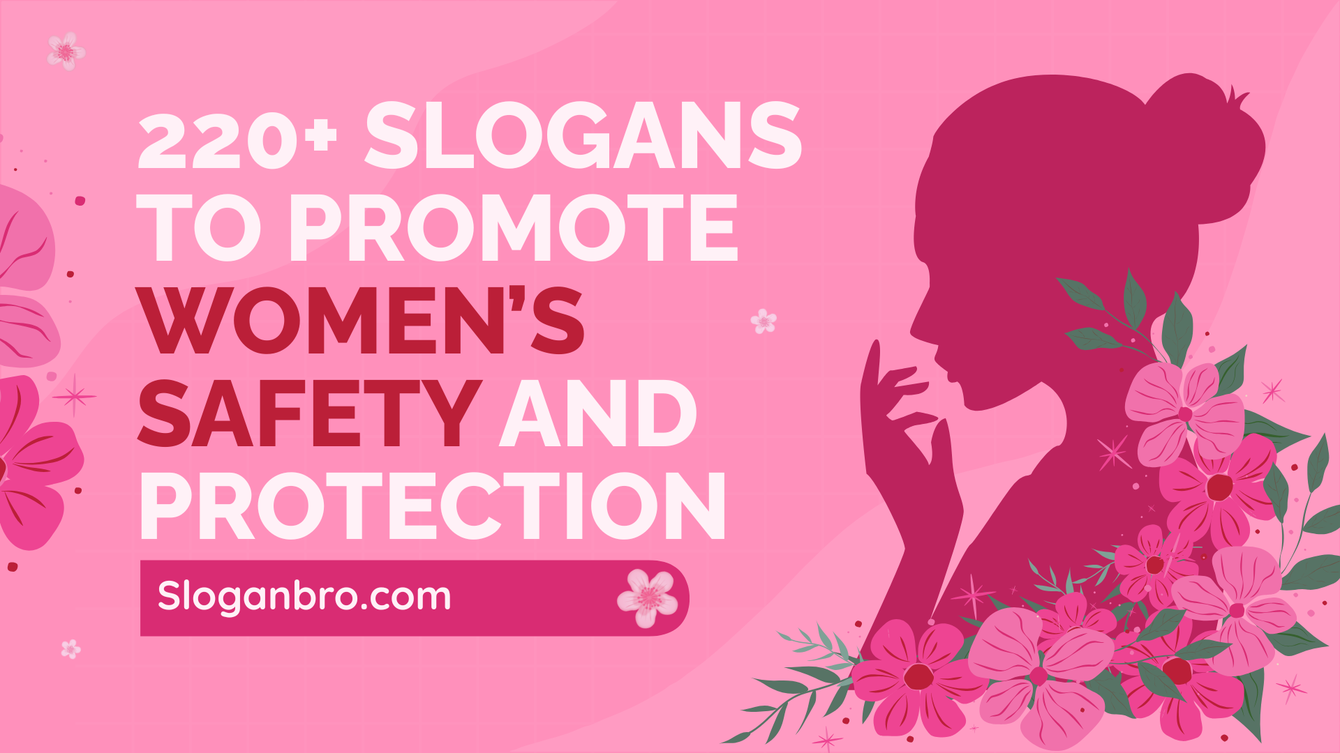 220+ Slogans to Promote Women’s Safety and Protection