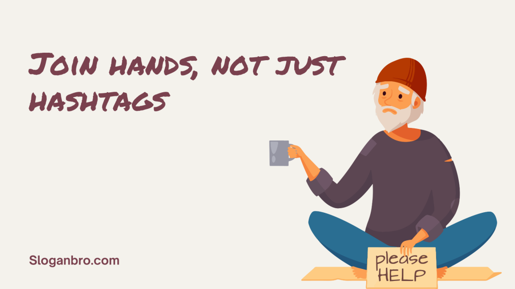 Join hands, not just hashtags.