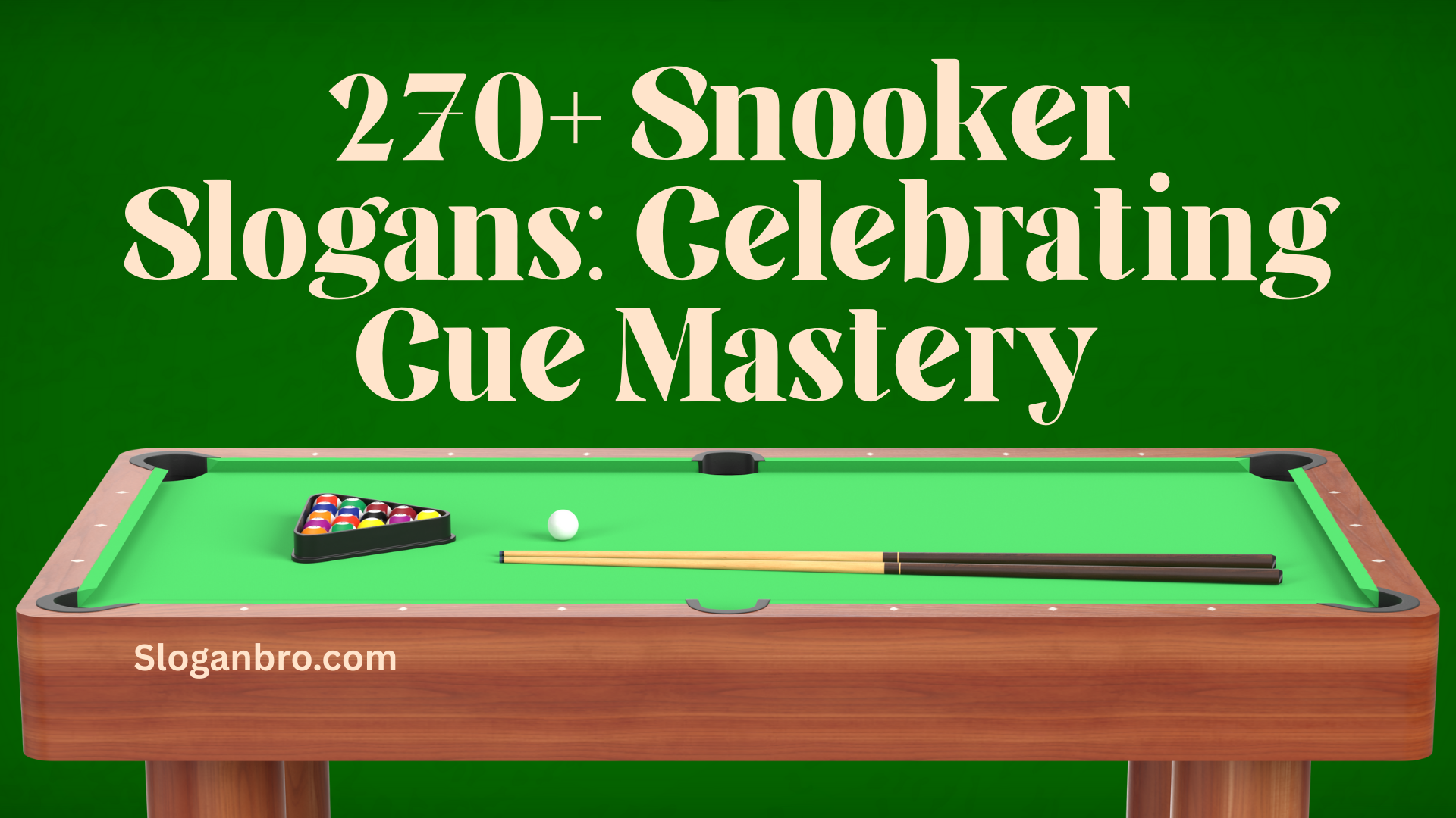 270+ Snooker Slogans: Celebrating Cue Mastery