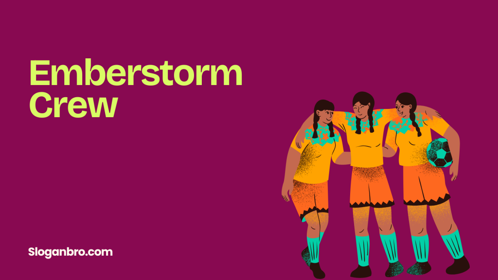 Emberstorm Crew