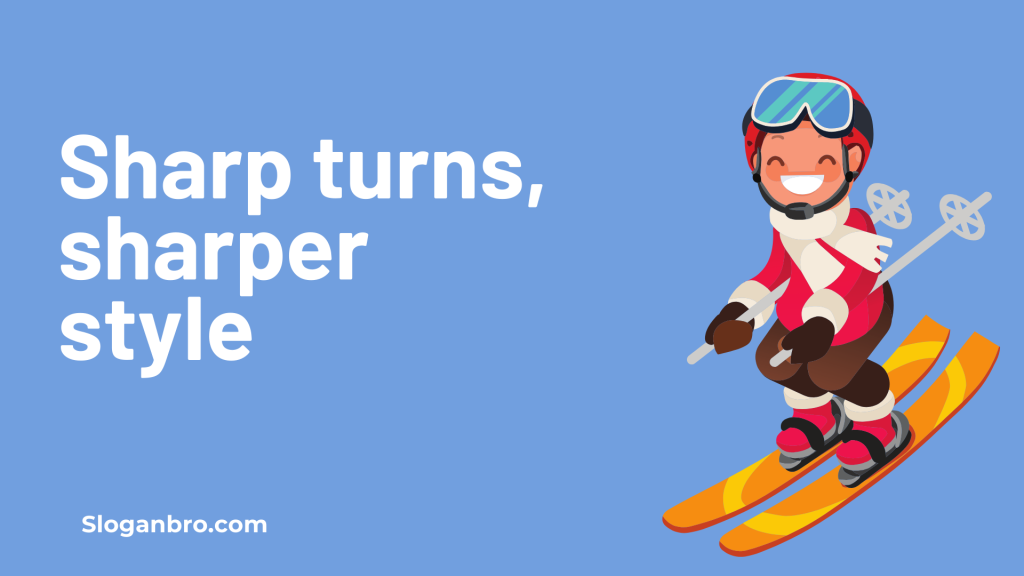 Sharp turns, sharper style.