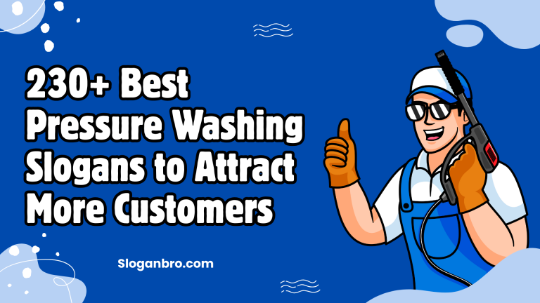230+ Best Pressure Washing Slogans to Attract More Customers