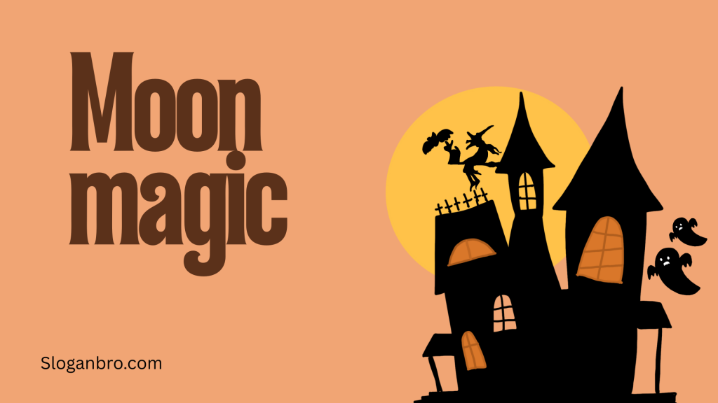 Moon magic.