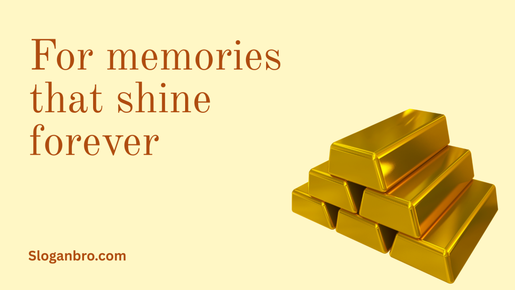 For memories that shine forever.