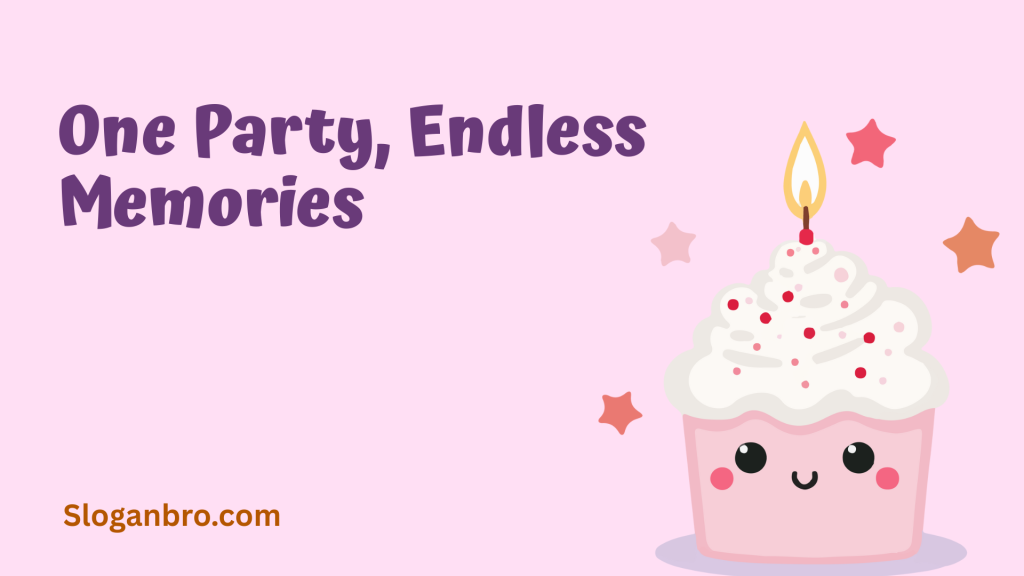 One Party, Endless Memories