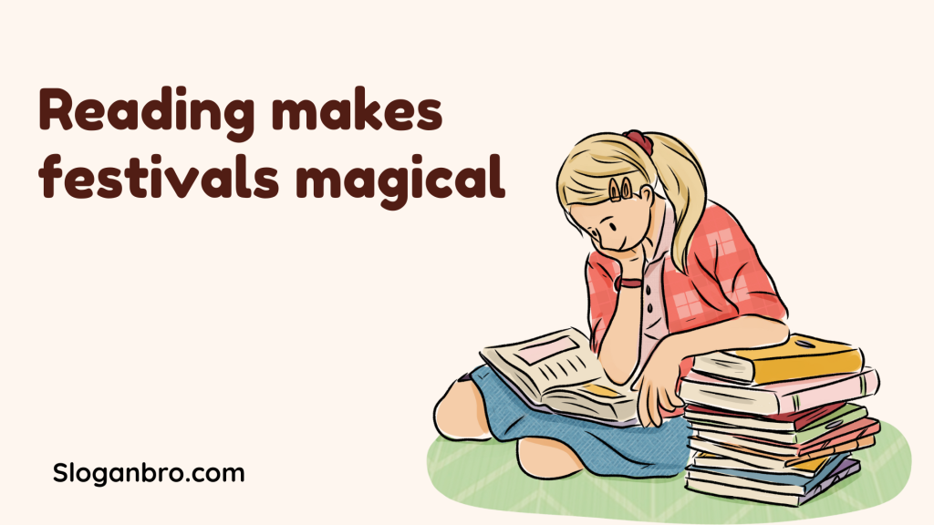 Reading makes festivals magical